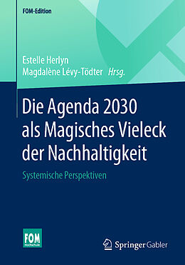 Kartonierter Einband Die Agenda 2030 als Magisches Vieleck der Nachhaltigkeit von 