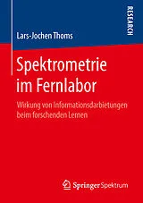 Kartonierter Einband Spektrometrie im Fernlabor von Lars-Jochen Thoms