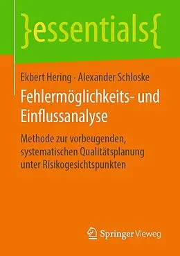 E-Book (pdf) Fehlermöglichkeits- und Einflussanalyse von Ekbert Hering, Alexander Schloske