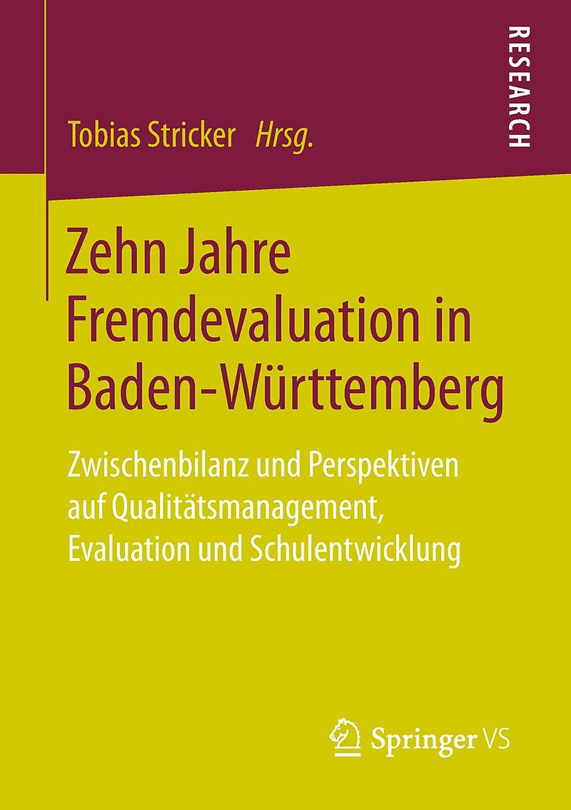 Zehn Jahre Fremdevaluation in BadenWürttemberg