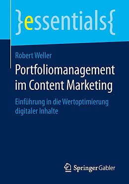 E-Book (pdf) Portfoliomanagement im Content Marketing von Robert Weller