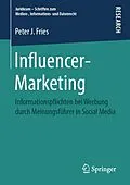 E-Book (pdf) Influencer-Marketing von Peter J. Fries