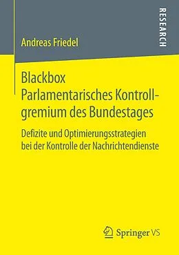 E-Book (pdf) Blackbox Parlamentarisches Kontrollgremium des Bundestages von Andreas Friedel