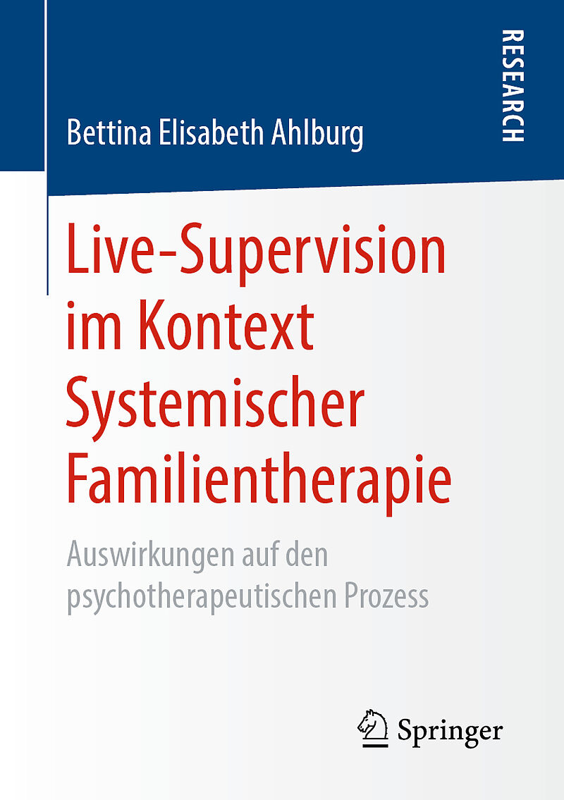 Live-Supervision im Kontext Systemischer Familientherapie