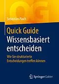 E-Book (pdf) Quick Guide Wissensbasiert entscheiden von Sebastian Pioch