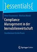E-Book (pdf) Compliance Management in der Immobilienwirtschaft von Peter Fissenewert, Mathias Wendt
