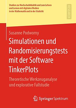 E-Book (pdf) Simulationen und Randomisierungstests mit der Software TinkerPlots von Susanne Podworny
