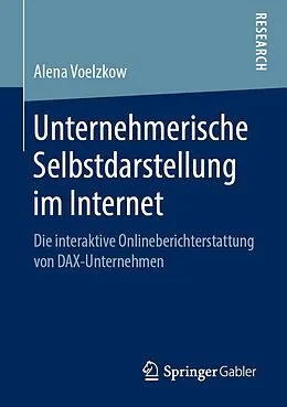 E-Book (pdf) Unternehmerische Selbstdarstellung im Internet von Alena Voelzkow