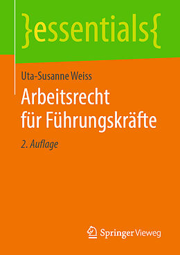 Kartonierter Einband Arbeitsrecht für Führungskräfte von Uta-Susanne Weiss