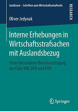 E-Book (pdf) Interne Erhebungen in Wirtschaftsstrafsachen mit Auslandsbezug von Oliver Jedynak