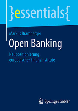 Kartonierter Einband Open Banking von Markus Bramberger