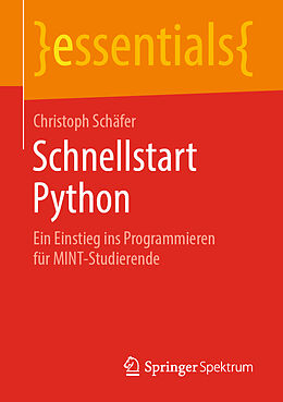 Kartonierter Einband Schnellstart Python von Christoph Schäfer
