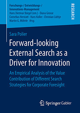 Kartonierter Einband Forward-looking External Search as a Driver for Innovation von Sara Polier