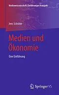 E-Book (pdf) Medien und Ökonomie von Jens Schröter