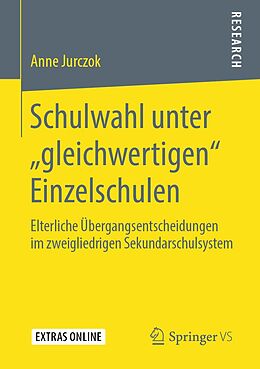 E-Book (pdf) Schulwahl unter gleichwertigen Einzelschulen von Anne Jurczok