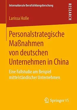 E-Book (pdf) Personalstrategische Maßnahmen von deutschen Unternehmen in China von Larissa Holle