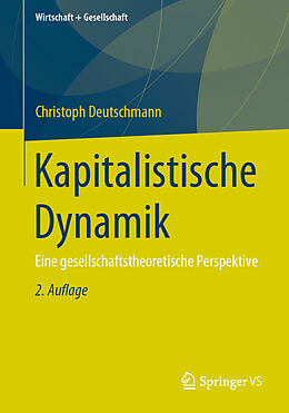 Kartonierter Einband Kapitalistische Dynamik von Christoph Deutschmann