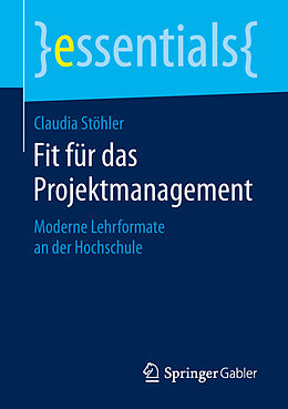 Kartonierter Einband Fit für das Projektmanagement von Claudia Stöhler