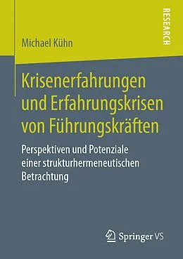 E-Book (pdf) Krisenerfahrungen und Erfahrungskrisen von Führungskräften von Michael Kühn