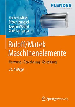 E-Book (pdf) Roloff/Matek Maschinenelemente von Herbert Wittel, Dieter Jannasch, Joachim Voßiek
