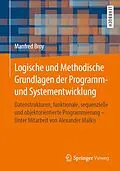 E-Book (pdf) Logische und Methodische Grundlagen der Programm- und Systementwicklung von Manfred Broy