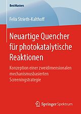 E-Book (pdf) Neuartige Quencher für photokatalytische Reaktionen von Felix Strieth-Kalthoff
