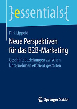E-Book (pdf) Neue Perspektiven für das B2B-Marketing von Dirk Lippold