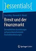 E-Book (pdf) Brexit und der Finanzmarkt von Lisa Löbig, Domenik H. Wendt