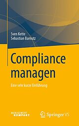 E-Book (pdf) Compliance managen von Sven Kette, Sebastian Barnutz