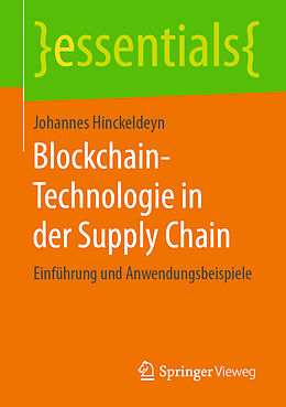 Kartonierter Einband Blockchain-Technologie in der Supply Chain von Johannes Hinckeldeyn