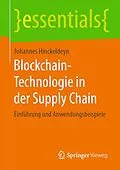 E-Book (pdf) Blockchain-Technologie in der Supply Chain von Johannes Hinckeldeyn