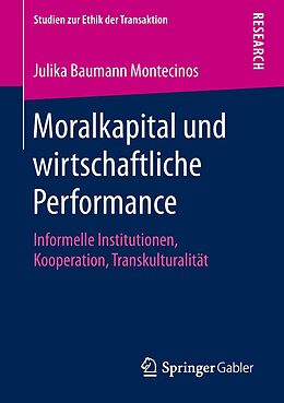 E-Book (pdf) Moralkapital und wirtschaftliche Performance von Julika Baumann Montecinos