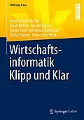 E-Book (pdf) Wirtschaftsinformatik Klipp und Klar von Anett Mehler-Bicher, Frank Mehler, Nicolai Kuntze