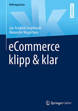 Kartonierter Einband eCommerce klipp &amp; klar von Jan-Frederik Engelhardt, Alexander Magerhans