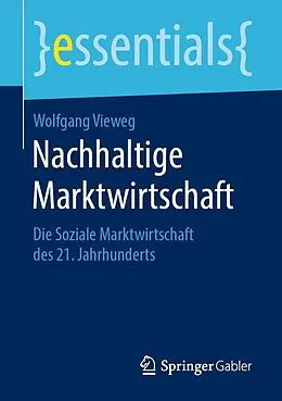 E-Book (pdf) Nachhaltige Marktwirtschaft von Wolfgang Vieweg