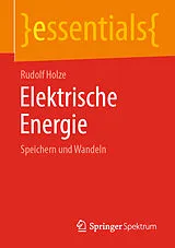 Kartonierter Einband Elektrische Energie von Rudolf Holze