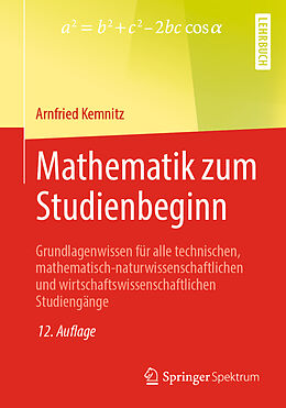 Kartonierter Einband Mathematik zum Studienbeginn von Arnfried Kemnitz