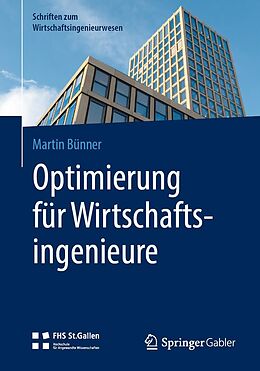 E-Book (pdf) Optimierung für Wirtschaftsingenieure von Martin Bünner