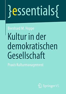 E-Book (pdf) Kultur in der demokratischen Gesellschaft von Bernhard M. Hoppe
