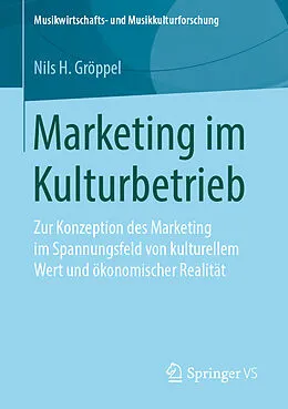 E-Book (pdf) Marketing im Kulturbetrieb von Nils H. Gröppel