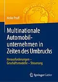 E-Book (pdf) Multinationale Automobilunternehmen in Zeiten des Umbruchs von Heike Proff