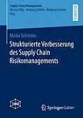 E-Book (pdf) Strukturierte Verbesserung des Supply Chain Risikomanagements von Meike Schröder