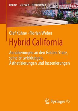 E-Book (pdf) Hybrid California von Olaf Kühne, Florian Weber