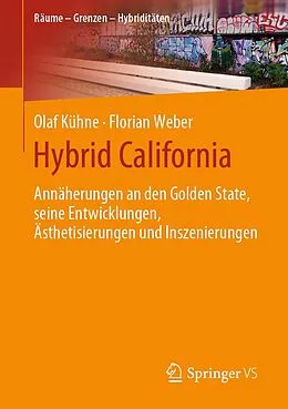 E-Book (pdf) Hybrid California von Olaf Kühne, Florian Weber