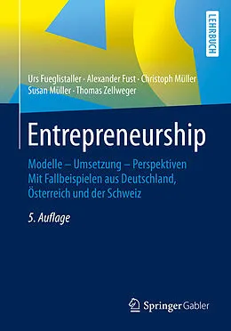 E-Book (pdf) Entrepreneurship von Urs Fueglistaller, Alexander Fust, Christoph Müller