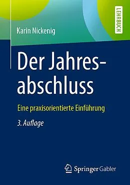 E-Book (pdf) Der Jahresabschluss - eine praxisorientierte Einführung von Karin Nickenig