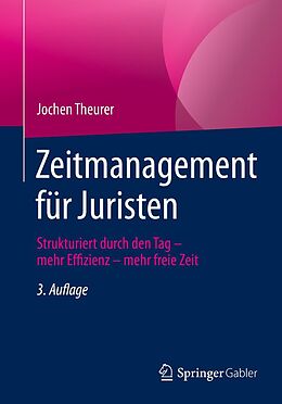 E-Book (pdf) Zeitmanagement für Juristen von Jochen Theurer