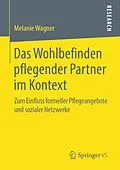 E-Book (pdf) Das Wohlbefinden pflegender Partner im Kontext von Melanie Wagner