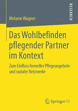 E-Book (pdf) Das Wohlbefinden pflegender Partner im Kontext von Melanie Wagner