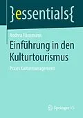 E-Book (pdf) Einführung in den Kulturtourismus von Andrea Hausmann